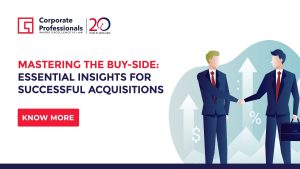 Mastering the Buy-Side: Essential Insights for Successful Acquisitions